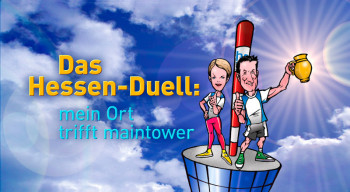 Das Hessen-Duell: mein Ort trifft maintower. Foto: hr maintower130626