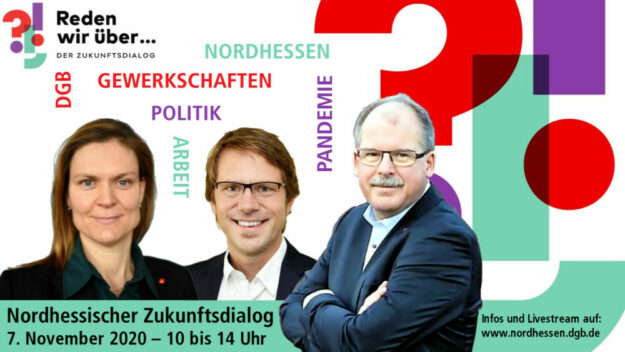 Am Samstag treten (v.li.) Jenny Huschke, Michael Rudolph und Stefan Körzell gemeinsam mit Gewerkschafter*innen aus der Region in einem Livestream in den Nordhessischen Zukunftsdialog ein. Quelle: DGB